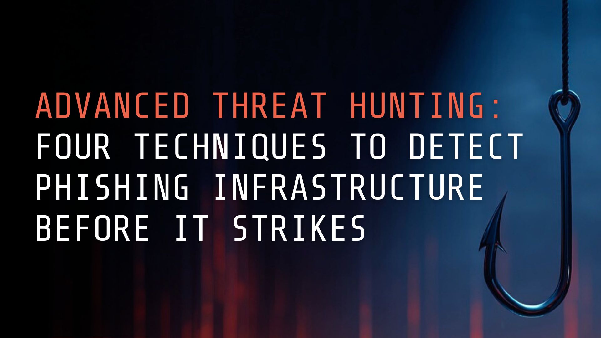 Advanced threat hunting for phishing infrastructure thumbnail