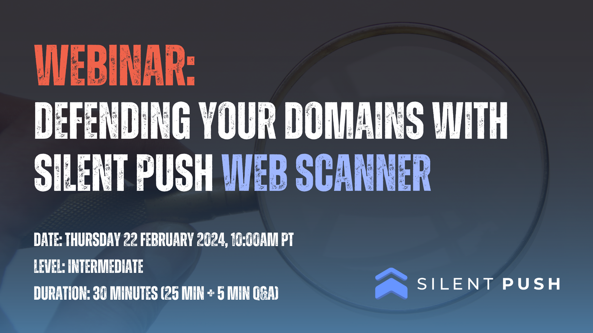 WEBINAR defending your domains with silent push web scanner