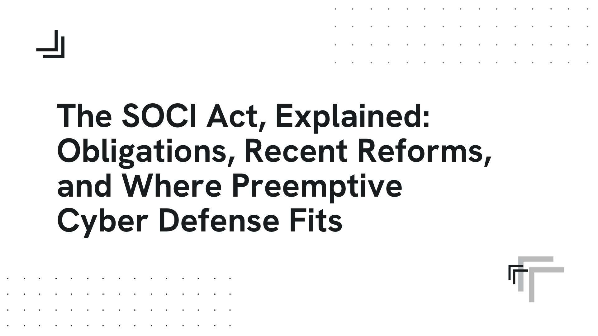 The SOCI Act and Preemptive Cyber Defense