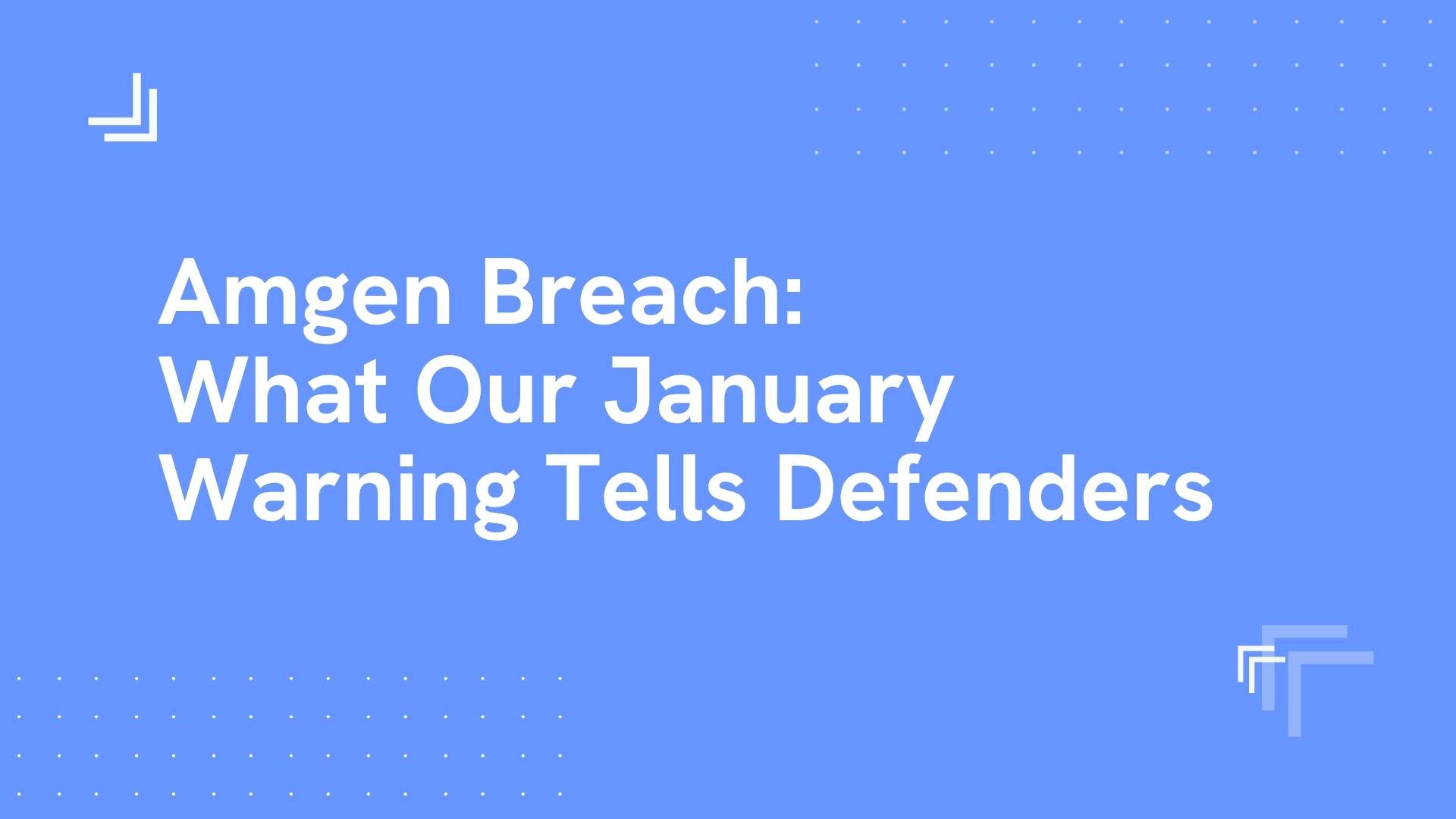Amgen Breach